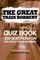 Great Train Robbery Quiz Book