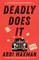 Deadly Does It