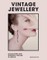 Vintage Jewellery: Collecting and Wearing Designer Classics