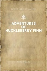 Adventures of Huckleberry Finn