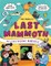 The World's Last Mammoth and Other Missing Marvels