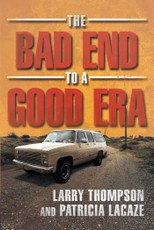 The Bad End to a Good Era