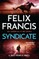 Syndicate: A Dick Francis Novel