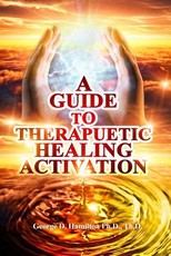 A Guide To Therapeutic Healing Activation