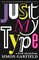 Just My Type