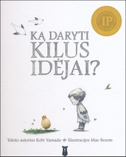 Ką daryti kilus idėjai?