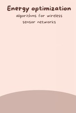 Energy optimization algorithms for wireless sensor networks