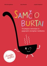 Samčio burtai. Trumpos istorijos ir paprasti receptai vaikams