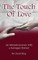 The Touch of Love