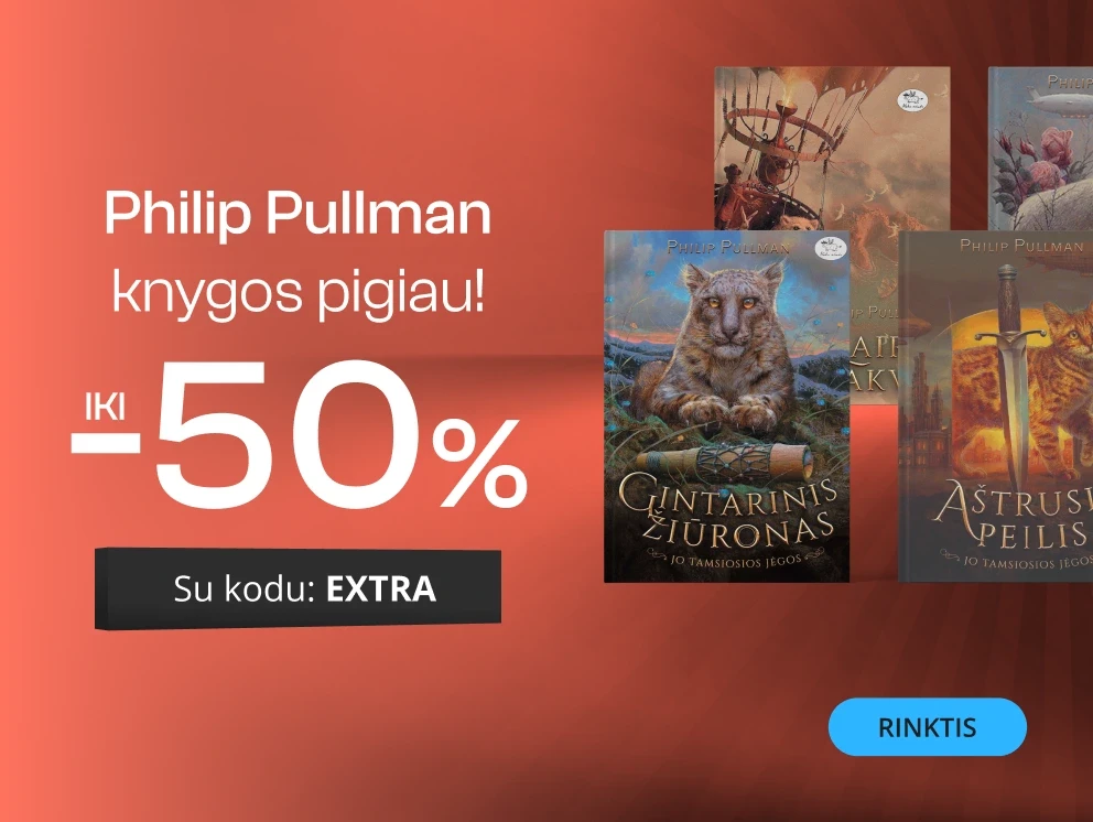 Philip Pullman knygų pasiūlymas - 50% extra nuolaida!