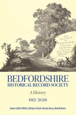 Bedfordshire Historical Record Society 1912-2026