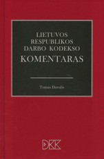 Lietuvos Respublikos darbo kodekso komentaras