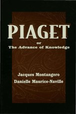 Piaget Or the Advance of Knowledge