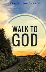 Walk to God