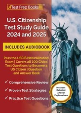US Citizenship Test Study Guide 2024 and 2025