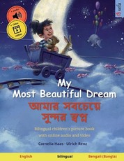 My Most Beautiful Dream - আমার সবচেয়ে সুন্দর স্বপ্ন (English - Bengali (Bangla))