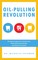 Oil-Pulling Revolution