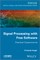 Signal Processing with Free Software