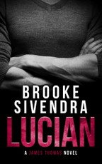 Lucian (The James Thomas Series, Book 4)