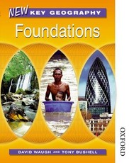 New Key Geography. Foundations: Pupils' Book