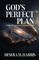 God's Perfect Plan