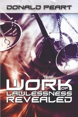 The Work of Lawlessness Revealed