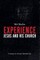 Experience Jesus and His Church