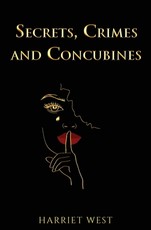 Secrets. Crimes and Concubines