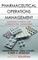 Pharmaceutical Operations Management