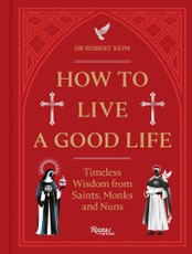 How to Live a Good Life
