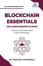 Blockchain Essentials You Always Wanted To Know