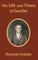 The Life and Times of Goethe