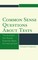 Common Sense Questions about Tests