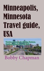 Minneapolis, Minnesota Travel guide, USA