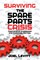 Surviving the Spare Parts Crisis