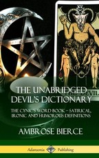 The Unabridged Devil's Dictionary