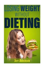 Losing Weight without Dieting