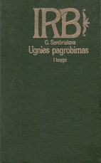 Ugnies pagrobimas I dalis