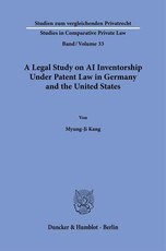 A Legal Study on AI Inventorship Under Patent Law in Germany and the United States