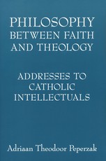 Philosophy Between Faith and Theology