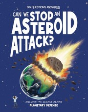 Can We Stop an Asteroid Attack?