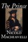 The Prince by Nicolo Machiavelli, Political Science, History & Theory, Literary Collections, Philosophy