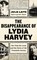 The Disappearance of Lydia Harvey