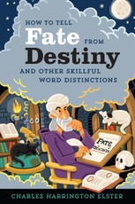 How to Tell Fate from Destiny