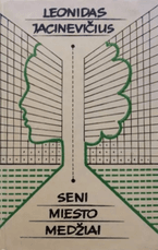 Seni miesto medžiai