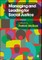 Managing and Leading for Social Justice