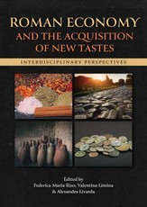 Roman Economy and the Acquisition of New Tastes