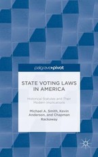 State Voting Laws in America: Historical Statutes and Their Modern Implications