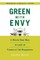 Green with Envy