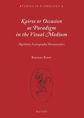 Kairos or Occasion as Paradigm in the Visual Medium